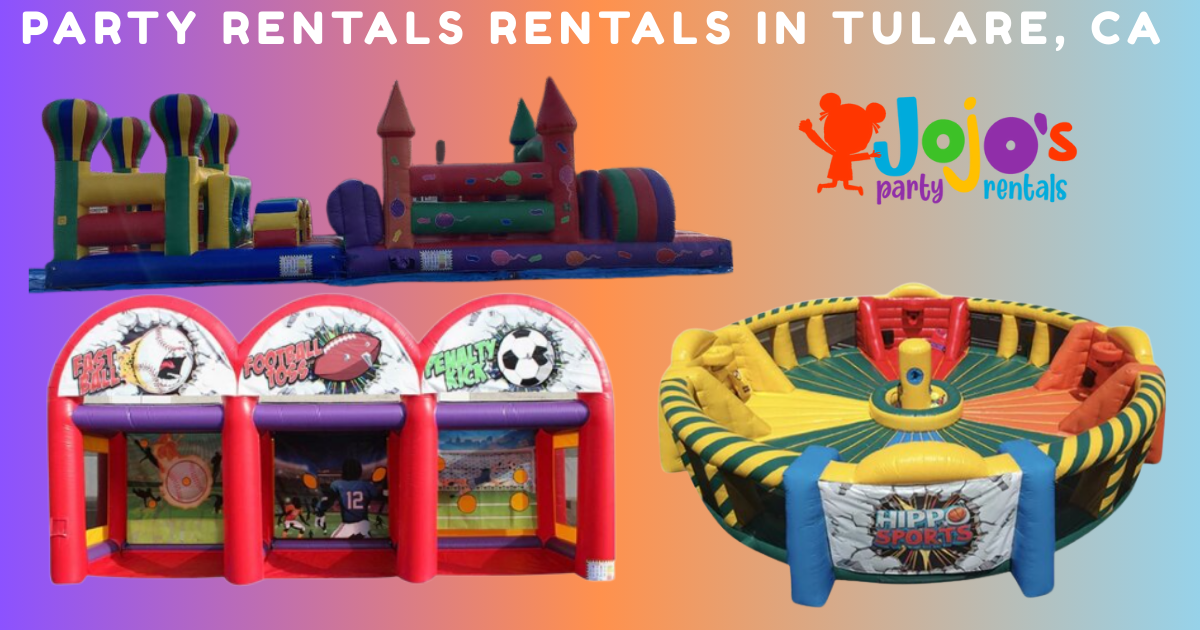 Party Rentals In Tulare , CA - Jojo's Party Rentals