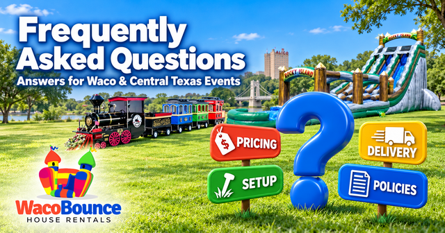 Frequently asked questions guide for Waco Bounce House Rentals