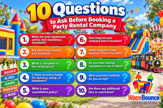 10 questions to ask before booking a party rental company in Waco TX