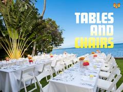 TABLES AND CHAIRS RENTALS