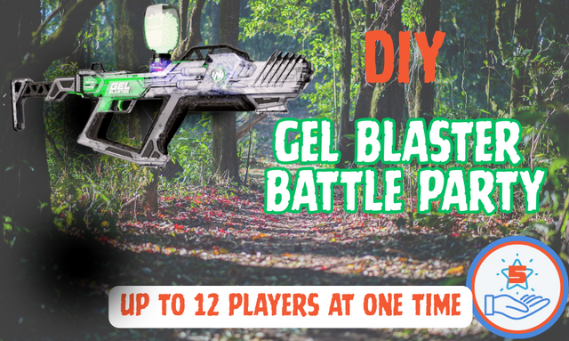 DIY Gel Blaster Battle Party 