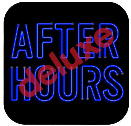 After Hours Party Deluxe