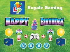 Royale Gaming - Happy Birthday - Yard Card Greeting