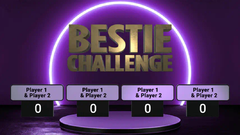 Besties Challenge (Coming Soon)