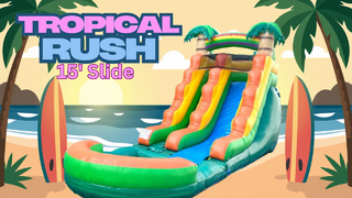 Tropical Rush 15ft
