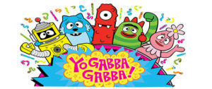 Banner: Yo Gabba Gabba