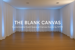 The Blank Canvas – Customizable Event Space at Canvas Events by NTPR
