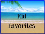 Kid Favorites
