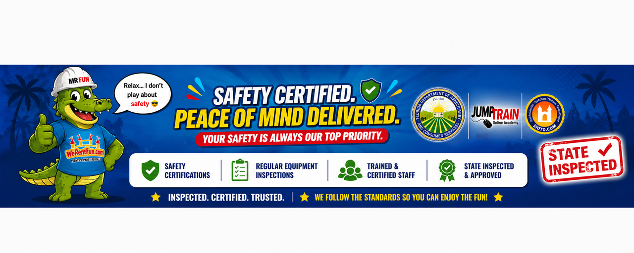We Rent Fun Safety Certified - SIOTO, FDACS and Jump Train Inspected Party Rentals in South Florida