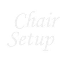 Chair Setup Service