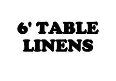 6ft Table Linens