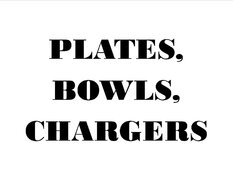 Plates, Bowls & Chargers