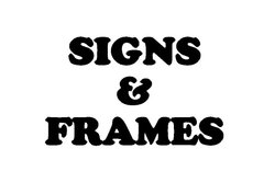 Signs & Frames