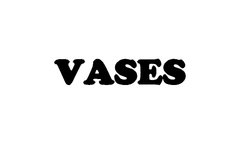 Vases