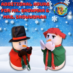 Additional Hours for Mr Snowman and Mrs Snowwoman 