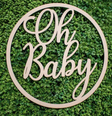 “Oh Baby” Wooden Backdrop Sign 