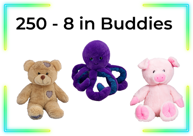 250 - 8 inch Buddies