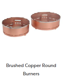 Brushed Copper Round Burners