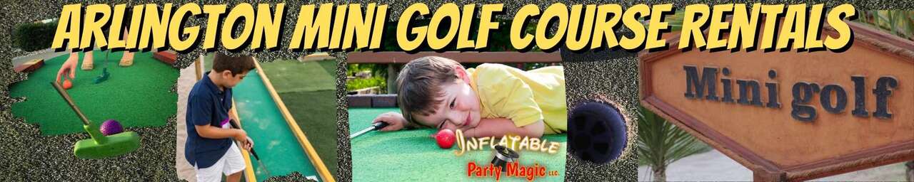 Arlington Mini Golf Rentals