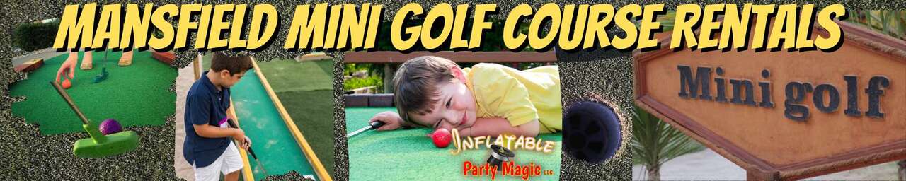 Mansfield Mini Golf Rentals