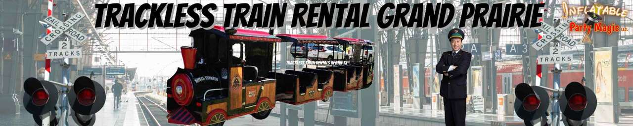 Trackless Train Rentals in Grand Prairie – Perfect for Kids and Adults at Any Event