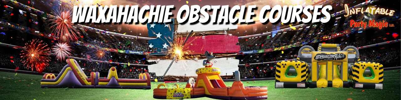 Waxahachie Obstacle Course Rentals