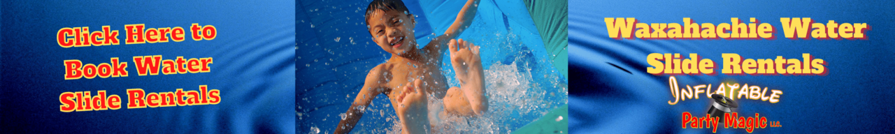 Waxahachie Water Slide Rentals