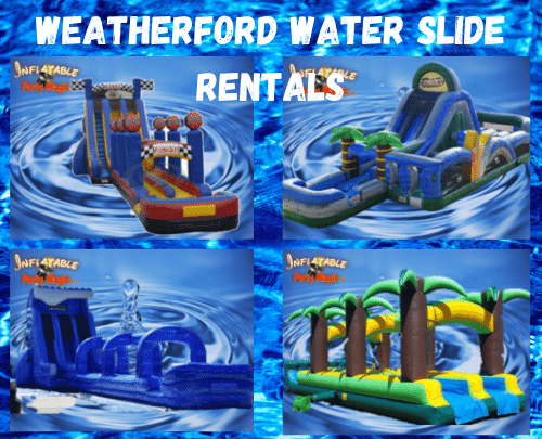 Weatherford Water Slide Rentals