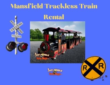 Mansfield Trackless Train Rentals Mansfield Trackless Train Rentals