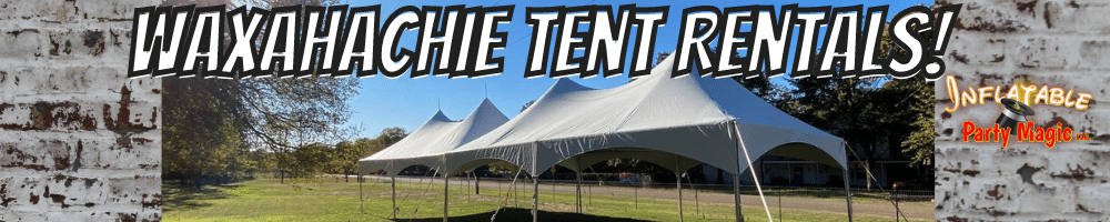 Waxahachie Tent Rentals Waxahachie Tent Rentals