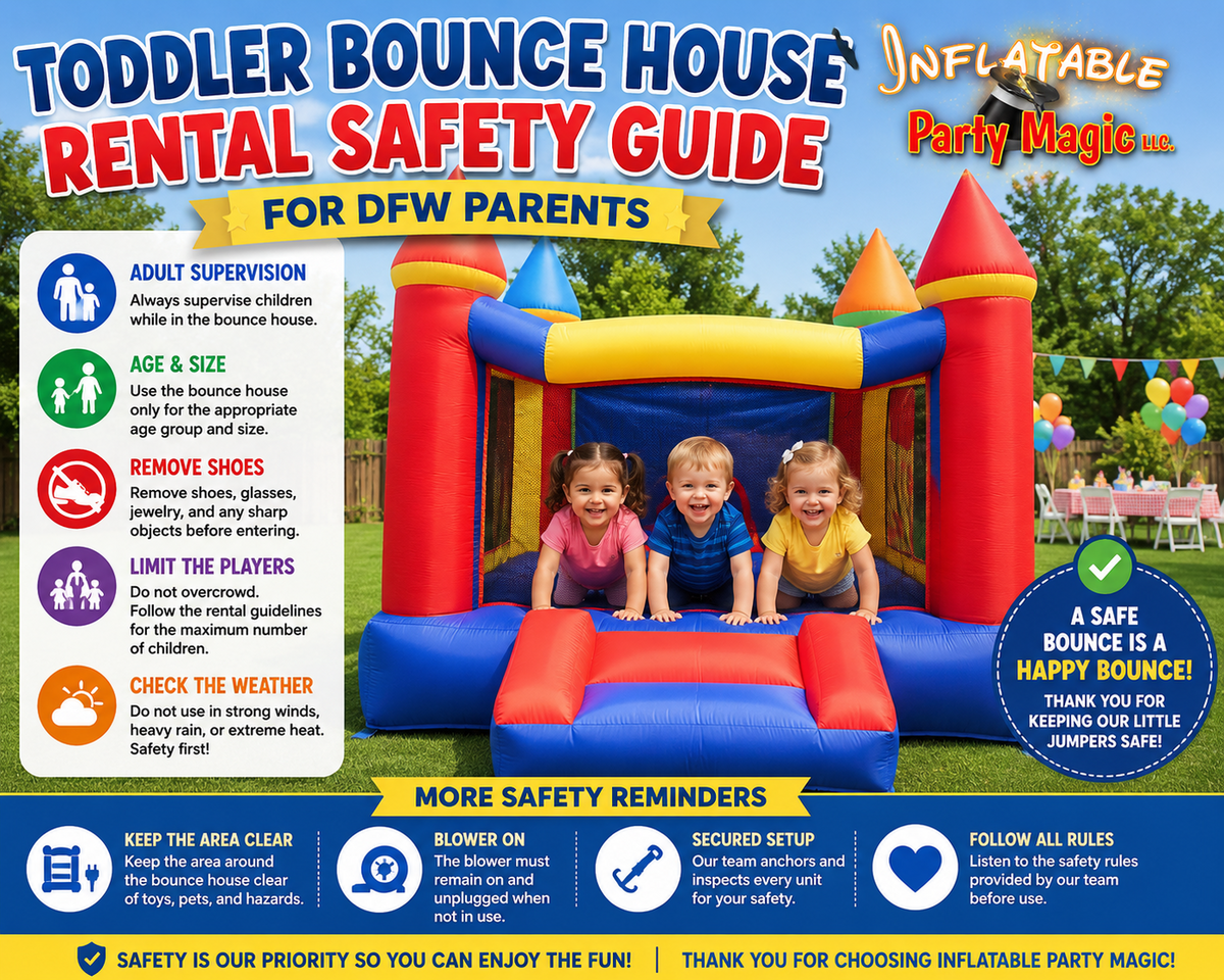 Inflatable Party Magic toddler bounce house safety guide for DFW parents covering age supervision an…