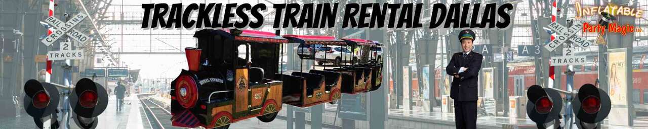 Trackless Train Rentals in Dallas Tx