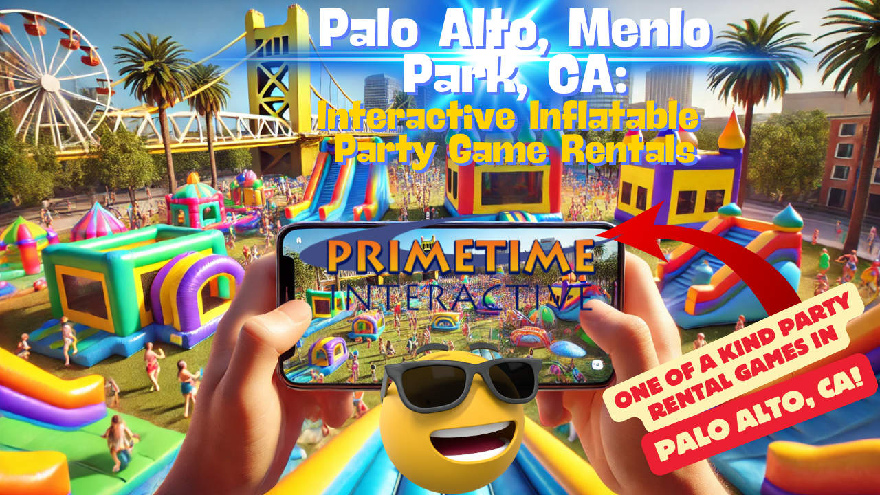 Palo Alto Prime Time Interactive northern california and bay area kids fun items party rental inflatable games bounce houses and ideas for kids teens adults children's special events