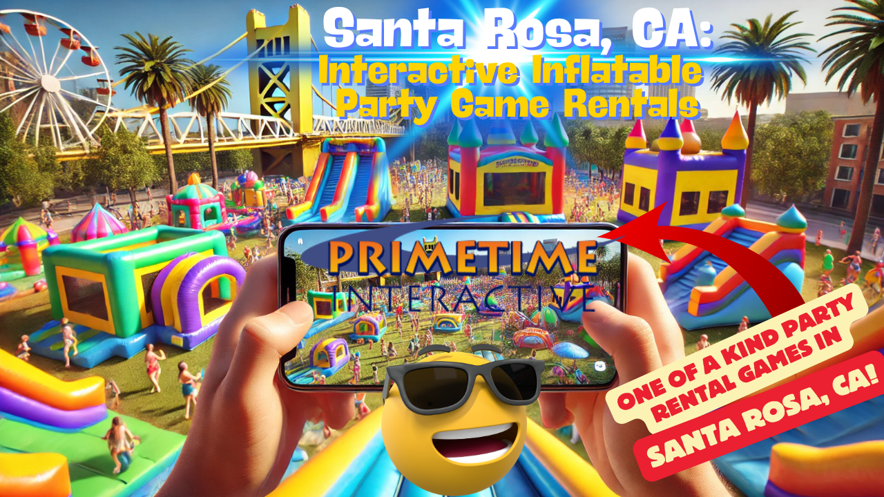 santa rosa Prime Time Interactive northern california and bay area kids fun items party rental inflatable games bounce houses and ideas for kids teens adults children's special events