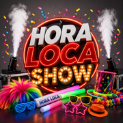 Hora Loca Show