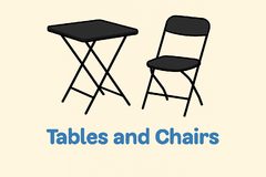 Tables and Chairs