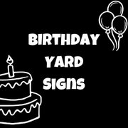 Happy Birthday Yard Signs