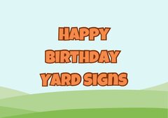 Happy Birthday Yard Signs