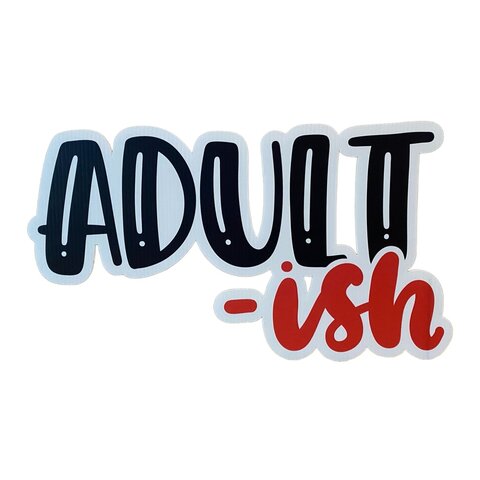 Extra - ADULT-ish