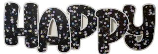 Longer Sign with Black Confetti HAPPY BIRTHDAY