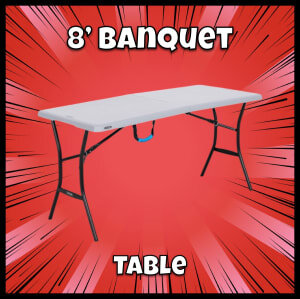  8' Banquet Tables