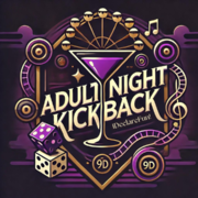 Adult Night Kickback