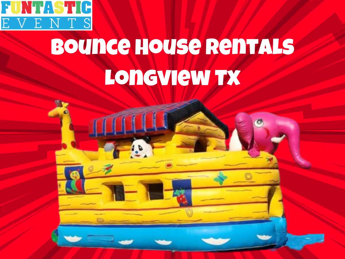 Bounce House Rentals in Longview Tx