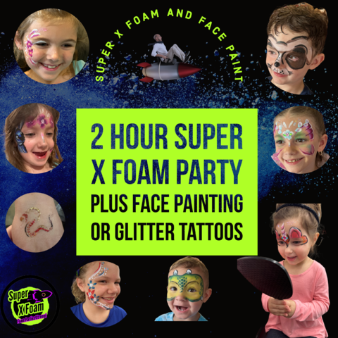 Super X Foam and Face Paint (2 Hours Foam/Face Paint)