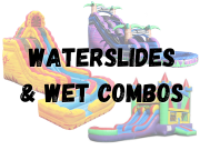 Waterslides & Wet Combos