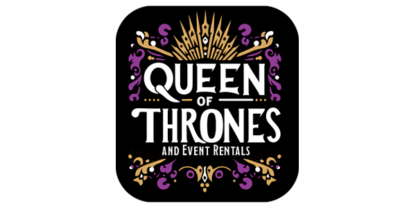 Queen of Thrones and Event Rentals LLC.