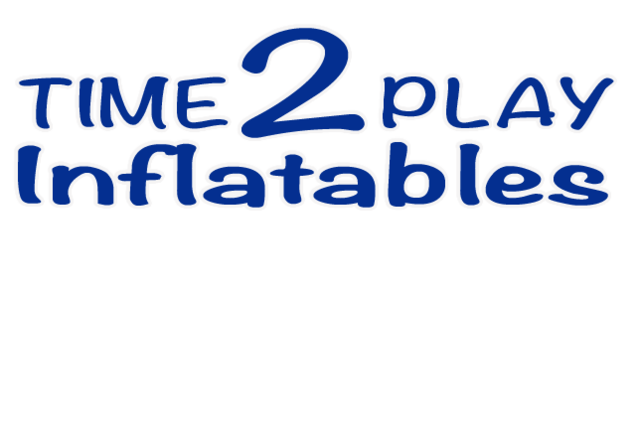 Welcome To Time To Play Inflatables Time2playinflatables Welcome To Time To Play Inflatables Time2playinflatables
