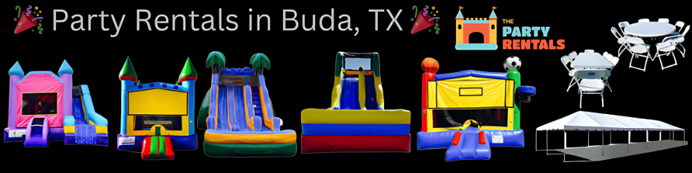 Offering Party Rentals in Buda Tx from The Party Rentals LLC. The Party Rental leader with bounce houses, water slides, tables and chairs and even tents for rent! Offering Party Rentals in Buda Tx from The Party Rentals LLC. The Party Rental leader with bounce houses, water slides, tables and chairs and even tents for rent!
