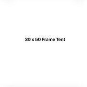 30 x 50 Frame Tent
