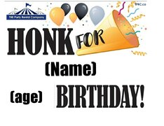 Lawn Sign - Honk for Birthday